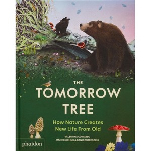 The Tomorrow Tree - by  Maciej Michno & Danio Miserocchi (Hardcover) - 1 of 1