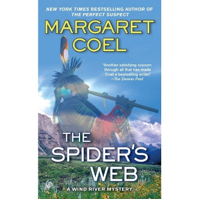The Spider's Web - (Wind River Reservation Mystery) by  Margaret Coel (Paperback)