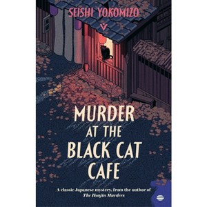 Murder at the Black Cat Café - (Detective Kindaichi Mysteries) by  Seishi Yokomizo (Paperback) - 1 of 1