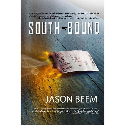 Southbound - by  Jason Beem (Paperback)