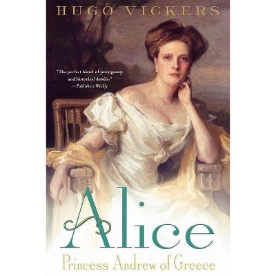 Alice - by  Hugo Vickers (Paperback)