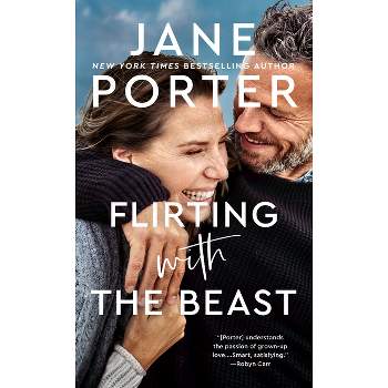 Flirting with the Beast - (Modern Love) by  Jane Porter (Paperback)