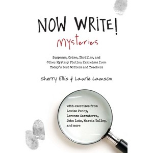 Now Write! Mysteries - by  Sherry Ellis & Laurie Lamson (Paperback) - 1 of 1