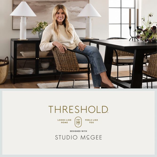 Threshold designed with Studio McGee. Looks like home, feels like you.
