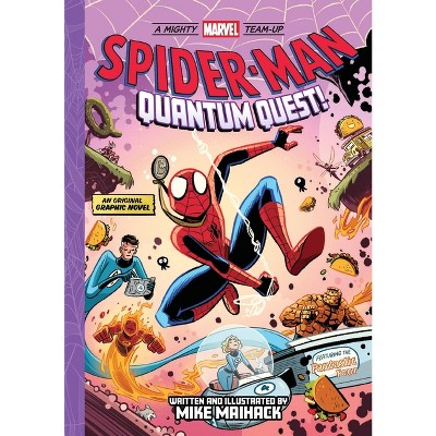 Spider-Man: Quantum Quest! (a Mighty Marvel Team-Up) - (A Mighty Marvel Team-Up) by  Mike Maihack (Paperback)