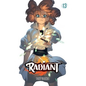 Radiant, Vol. 13 - by  Tony Valente (Paperback) - 1 of 1
