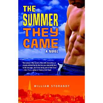 The Summer They Came - by  William Storandt (Paperback)