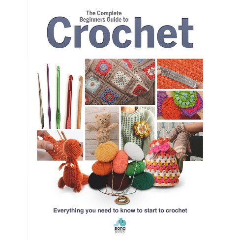 Crochet For Beginners - (homemade) By Eleanor Patel (paperback
