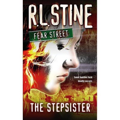 The Stepsister - (Fear Street) by  R L Stine (Paperback)