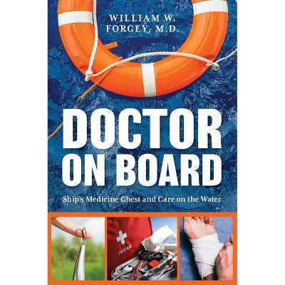 Doctor on Board - by  William Forgey (Paperback)