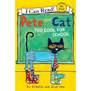Too Cool for School - by Kimberly Dean (Paperback) - 1 of 1