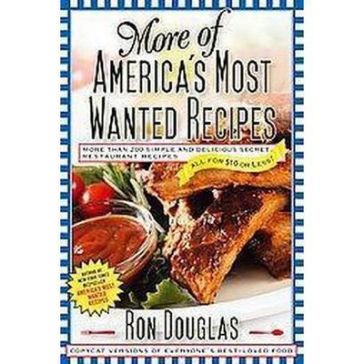 More of America's Most Wanted Recipes (Paperback) by Ron Douglas