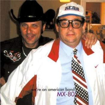 MX-80 - We're An American Band (CD)