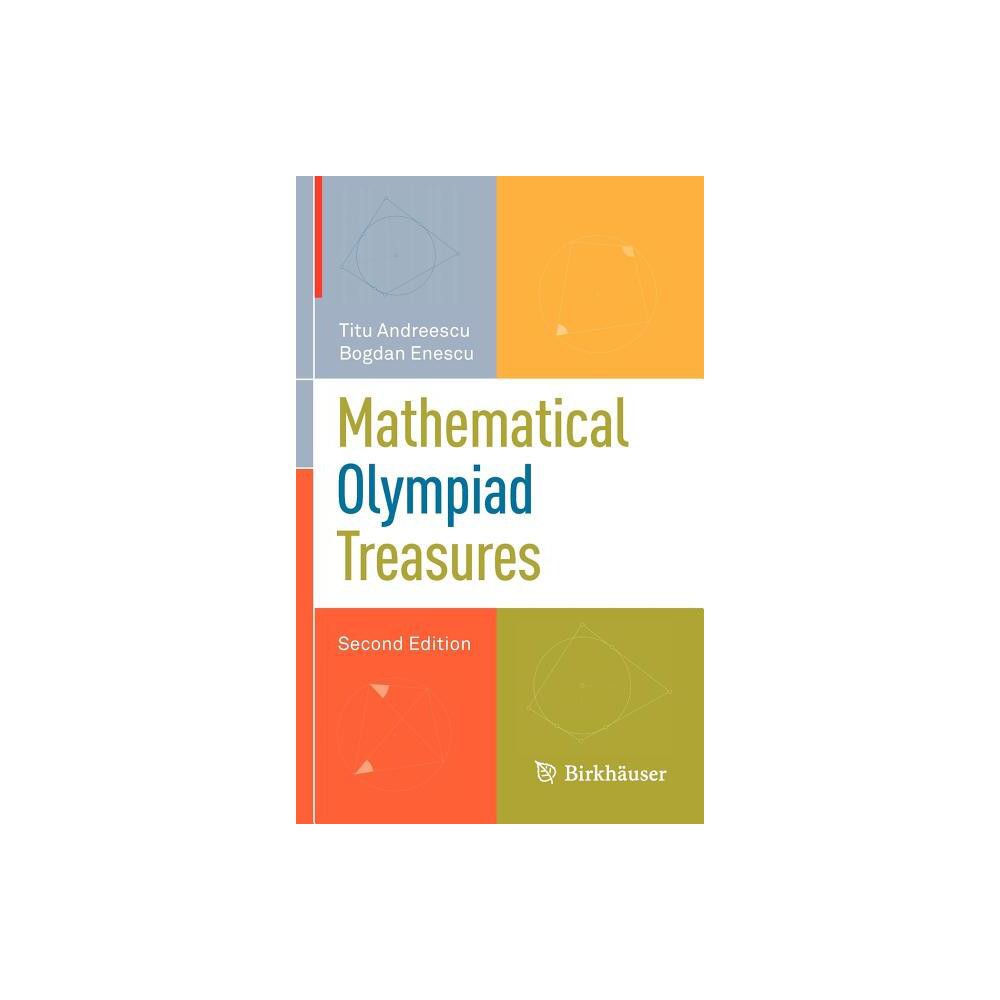 Mathematical Olympiad Treasures - 2nd Edition by Titu Andreescu & Bogdan Enescu (Hardcover)