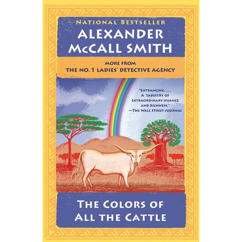 The Colors Of All The Cattle no. 1 Ladies Detective Agency By