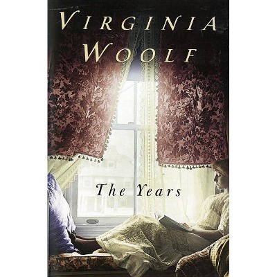 The Years - by  Virginia Woolf (Paperback)