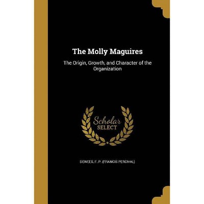 The Molly Maguires - (Paperback)