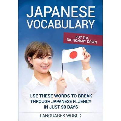 Put the dictionary down - by  Languages World (Paperback)