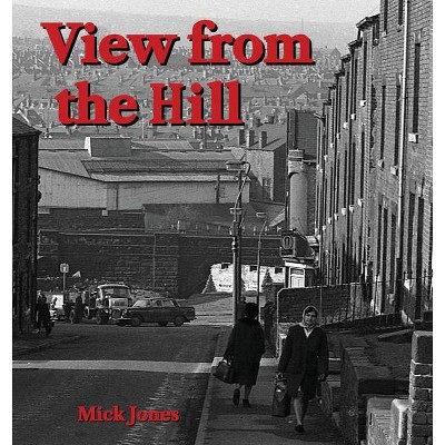 View from the Hill - (Paperback)