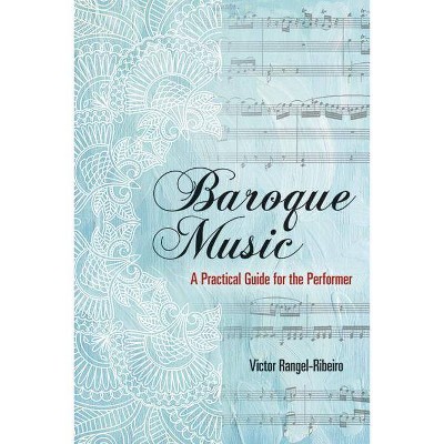 Baroque Music - by  Victor Rangel-Ribeiro (Paperback)