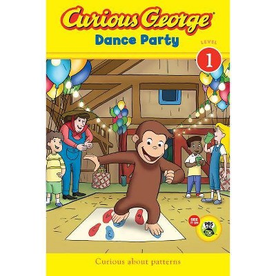 Curious George: Dance Party - by  H A Rey (Paperback)