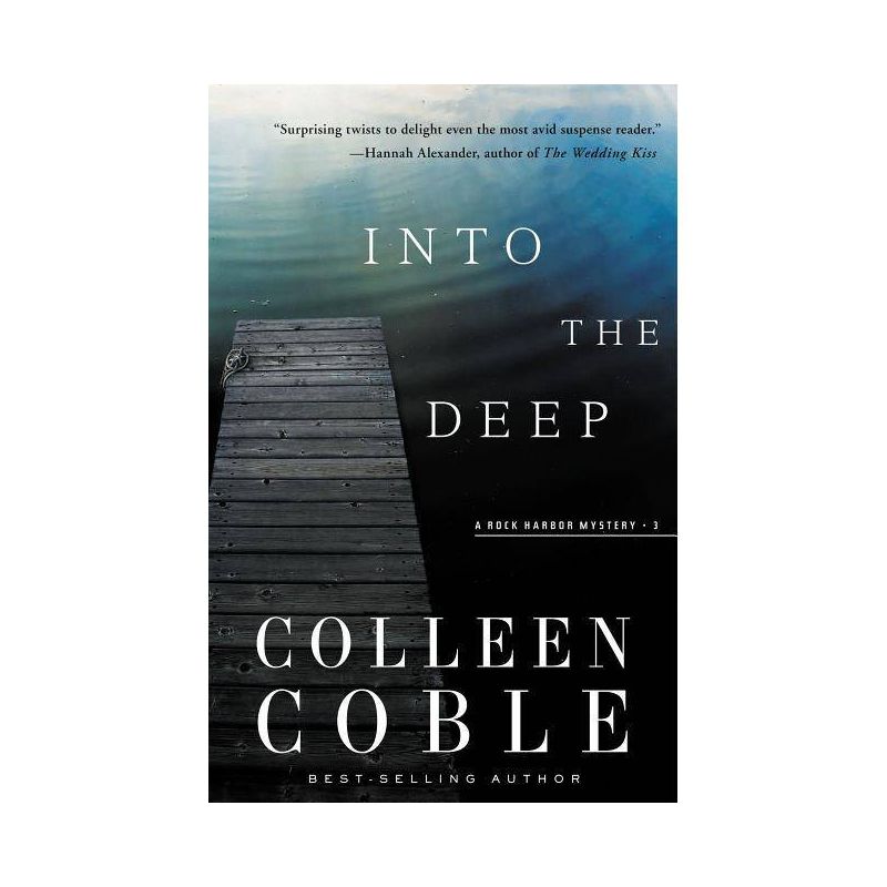 Into the Deep - (Rock Harbor) by  Colleen Coble (Paperback), 1 of 2