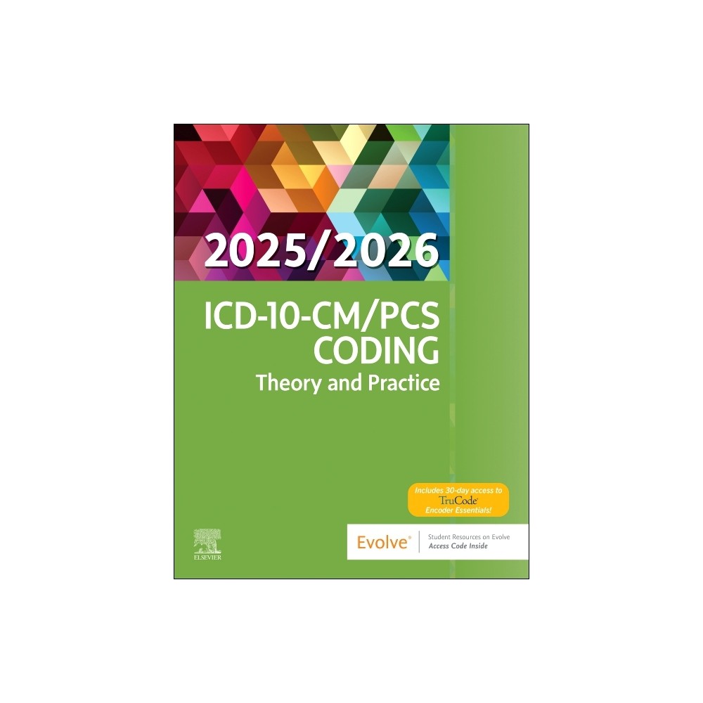 ICD-10-CM/PCs Coding: Theory and Practice, 2025/2026 Edition - by Elsevier Inc (Paperback)