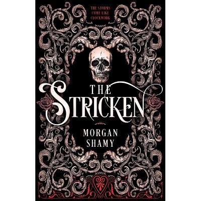 The Stricken - by Morgan Shamy