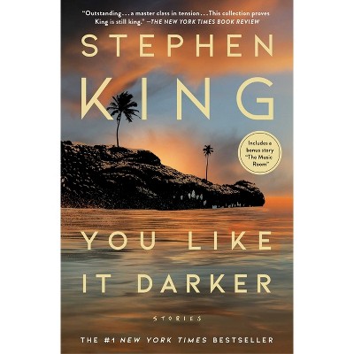 You Like It Darker - by Stephen King