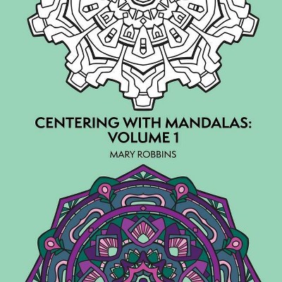 Centering with Mandalas - (Paperback)