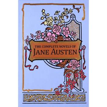 The Complete Novels of Jane Austen - (Leather-Bound Classics) (Leather Bound)