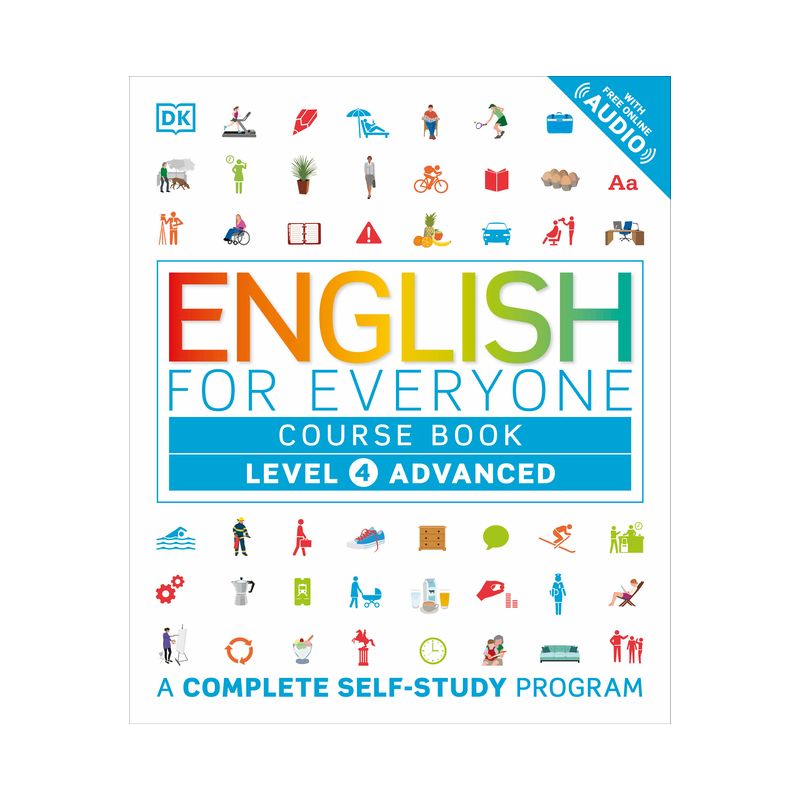 English for Everyone: Level 4: Advanced, Course Book - (DK English for Everyone) by  DK (Hardcover), 1 of 2