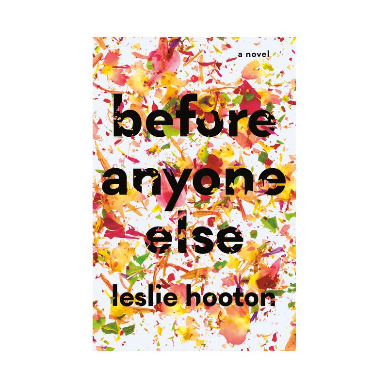 Before Anyone Else - (Bae) by  Leslie Hooton (Paperback), 1 of 2
