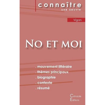 Fiche de lecture No et moi de Delphine de Vigan (Analyse littéraire de référence et résumé complet) - by  Delphine De Vigan (Paperback)