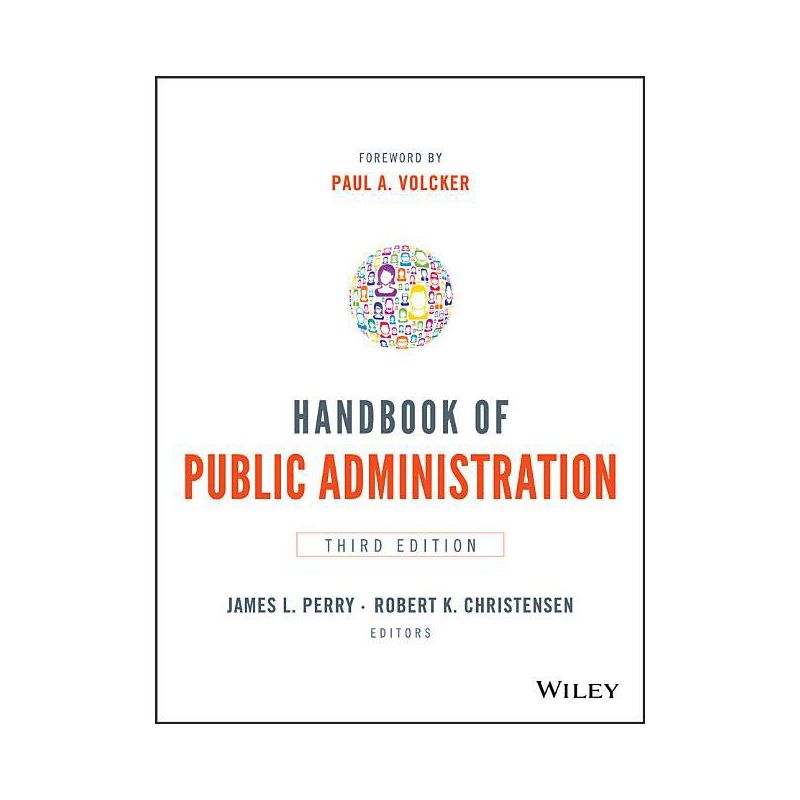 Handbook of Public Administration - 3rd Edition by  James L Perry & Robert K Christensen (Paperback), 1 of 2