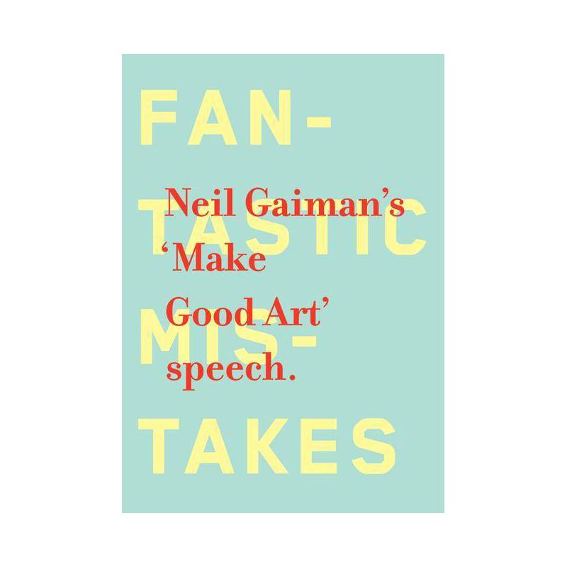 Make Good Art - by  Neil Gaiman (Hardcover), 1 of 2