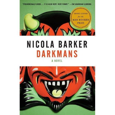 Darkmans - by  Nicola Barker (Paperback)