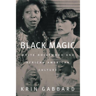 Black Magic - (Jazz & American Culture S) by  Krin Gabbard (Paperback)