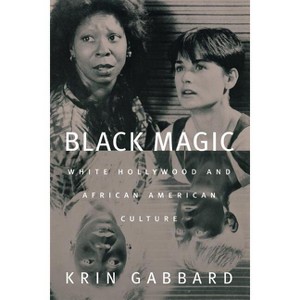 Black Magic - (Jazz & American Culture S) by  Krin Gabbard (Paperback) - 1 of 1