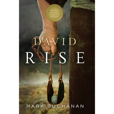 David - (The David Triology) by  Mark A Buchanan (Paperback)