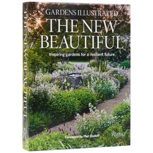 Gardens Illustrated: The New Beautiful - by  The Editors of Gardens Illustrated (Hardcover) - 1 of 1