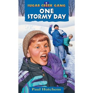One Stormy Day - (Sugar Creek Gang Original) by  Paul Hutchens (Paperback) - 1 of 1