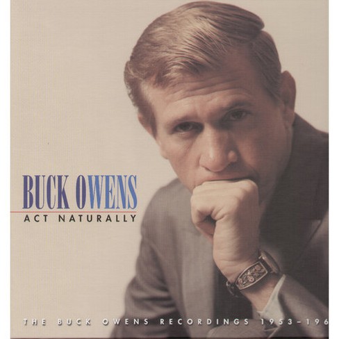 Buck Owens - Act Naturally: 1953-64 (CD) - image 1 of 1