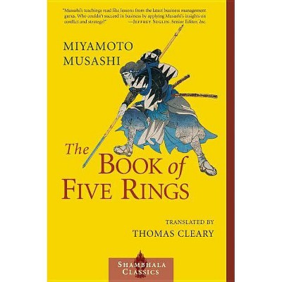 The Book of Five Rings - (Shambhala Classics) by  Miyamoto Musashi (Paperback)