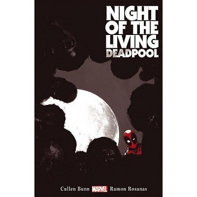 Night of the Living Deadpool - (Deadpool (Unnumbered)) (Paperback)