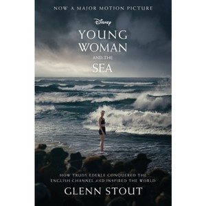 Young Woman and the Sea - by  Glenn Stout (Paperback) - 1 of 1