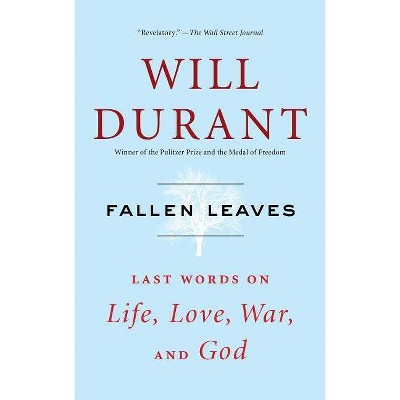 Fallen Leaves - by  Will Durant (Paperback)