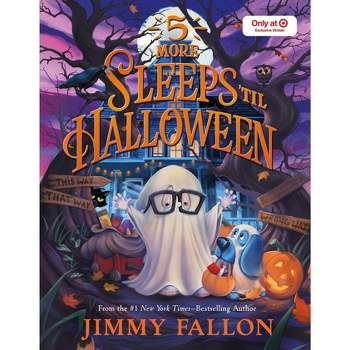 5 More Sleeps ‘til Halloween - Target Exclusive Edition - by Jimmy Fallon (Boardbook)