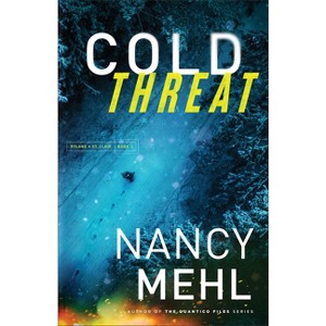 Cold Threat - (Ryland & St. Clair) by  Nancy Mehl (Paperback) - 1 of 1