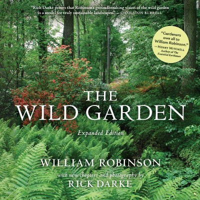  The Wild Garden - by  William Robinson (Hardcover) 